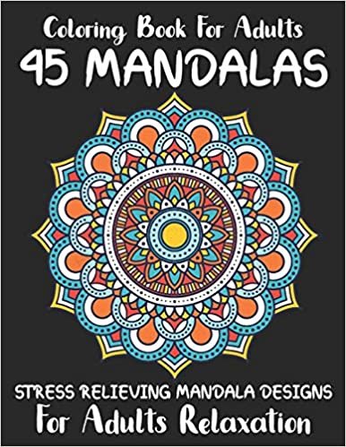 تحميل Coloring Book For Adults: 45 Mandalas Stress Relieving Mandala Designs for Adults Relaxation