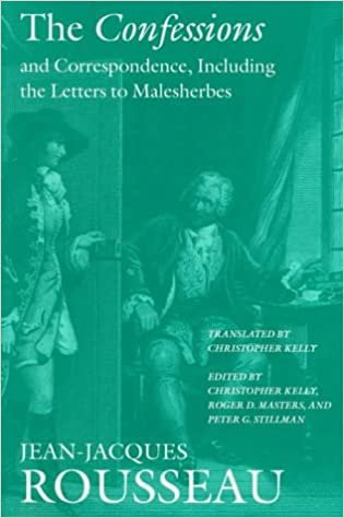 The Confessions and Correspondence, Including the Letters to Malesherbes: "Confessions" and Correspondence, Including the Letters to Malesherbes v. 5 (Collected Writings of Rousseau) indir
