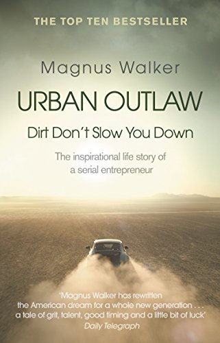 Urban Outlaw: Dirt Don’t Slow You Down (English Edition)
