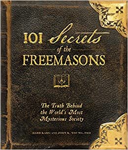 indir 101 Secrets of the Freemasons: The Truth Behind the World&#39;s Most Mysterious Society
