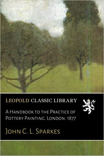 A Handbook to the Practice of Pottery Painting. London. 1877 indir