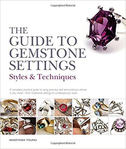 ダウンロード  The Guide to Gemstone Settings: Styles and Techniques 本