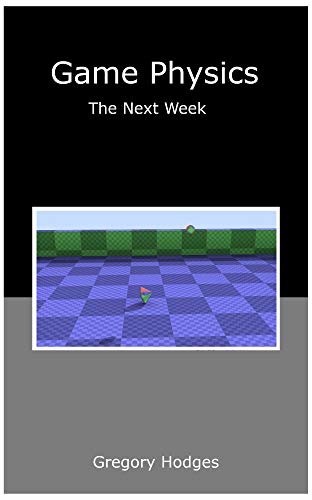 ダウンロード  Game Physics The Next Week (English Edition) 本