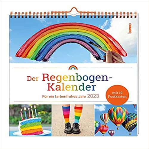 Der Regenbogen-Kalender - Fuer ein farbenfrohes Jahr 2023: mit 12 Postkarten