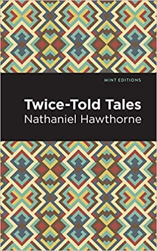 Twice Told Tales (Mint Editions) indir