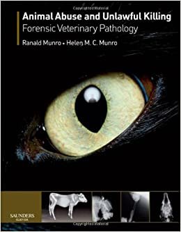 ダウンロード  Animal Abuse and Unlawful Killing: Forensic veterinary pathology 本