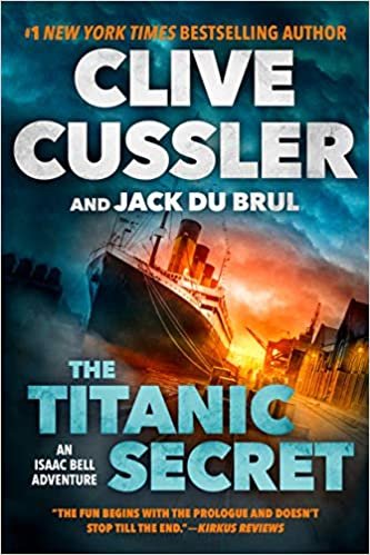 The Titanic Secret (An Isaac Bell Adventure, Band 11) indir