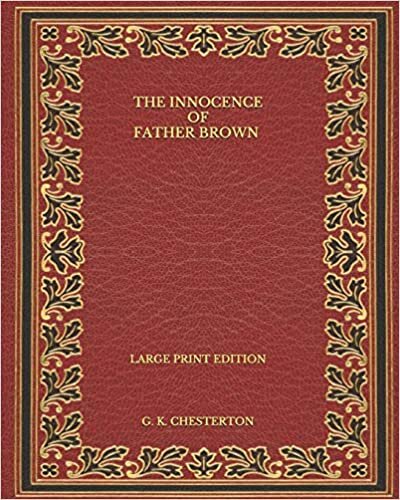 indir The Innocence of Father Brown - Large Print Edition