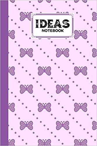 indir Ideas Notebook: Premium Butterflies Cover Ideas Notebook, Ideas Journal/Mini Ideas Notebook/Pocket Idea Log Book 120 Pages - Size 6&quot; x 9&quot;