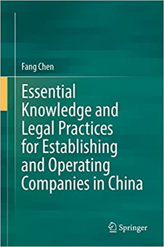 اقرأ Essential Knowledge and Legal Practices for Establishing and Operating Companies in China الكتاب الاليكتروني 