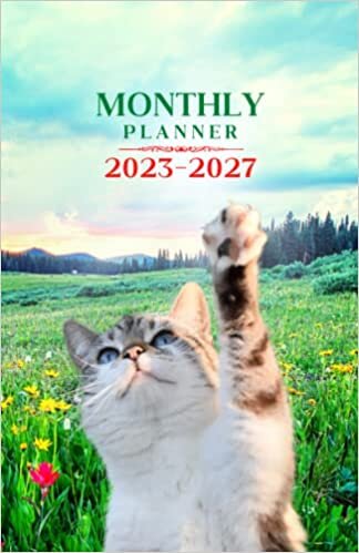 ダウンロード  2023-2027 Monthly Planner/Calendar: 5 Years Monthly Planner Calendar Schedule Organizer 5.5 in x 8.5 in | January 2023 to December 2027 (60 Months) | Cats Theme 本
