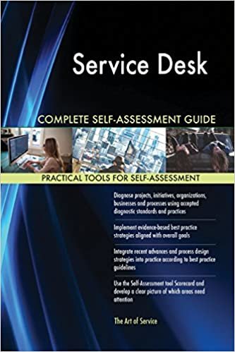 indir Blokdyk, G: Service Desk Complete Self-Assessment Guide