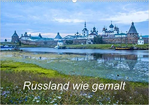 ダウンロード  Russland wie gemalt (Wandkalender 2021 DIN A2 quer): Bilder von russischen Bauwerken und einmaliger Natur (Monatskalender, 14 Seiten ) 本