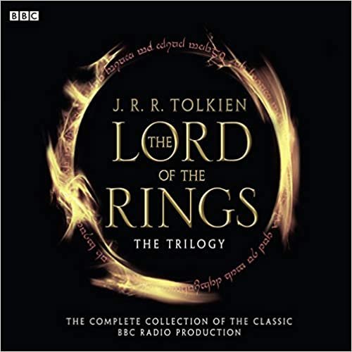 ダウンロード  The Lord Of The Rings: The Trilogy: The Complete Collection Of The Classic BBC Radio Production (Radio Collection) 本