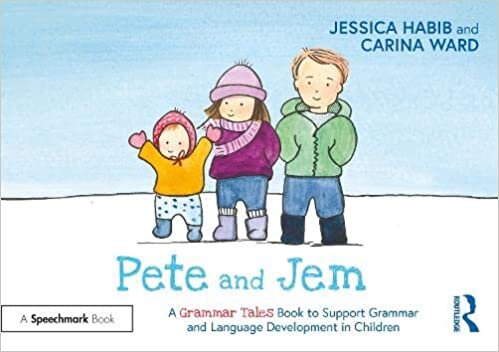 اقرأ Pete and Jem: A Grammar Tales Book to Support Grammar and Language Development in Children الكتاب الاليكتروني 