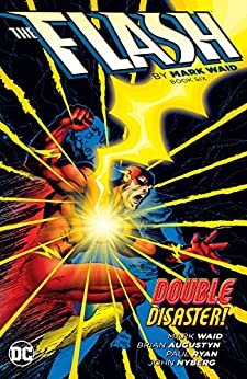 ダウンロード  The Flash by Mark Waid Book Six (The Flash (1987-2009)) (English Edition) 本