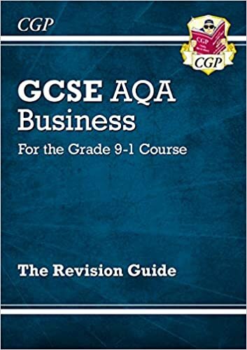 ダウンロード  GCSE Business AQA Revision Guide - for the Grade 9-1 Course 本