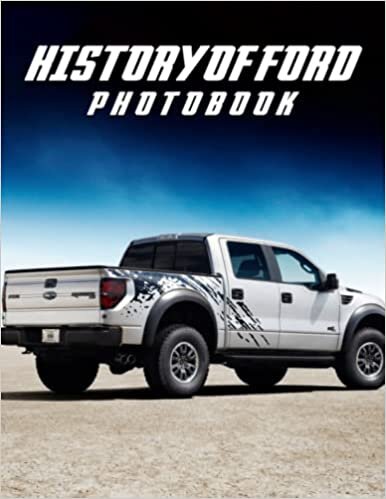 indir The Photo Of History Of Ford: Compelling Photos Collection Of History Of Ford As A Great Gift For Adults, Teens, Kids To Relax And Relieve Stress