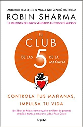 indir El Club de Las 5 de la Mañana: Controla Tus Mañanas, Impulsa Tu Vida / The 5 A.M. Club