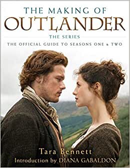 تحميل The Making of Outlander: The Series: The Official Guide to Seasons One &amp; Two