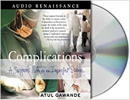 ダウンロード  Complications: A Surgeon's Notes on an Imperfect Science 本