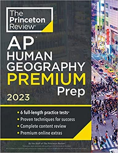 تحميل Princeton Review AP Human Geography Premium Prep, 2023: 6 Practice Tests + Complete Content Review + Strategies &amp; Techniques