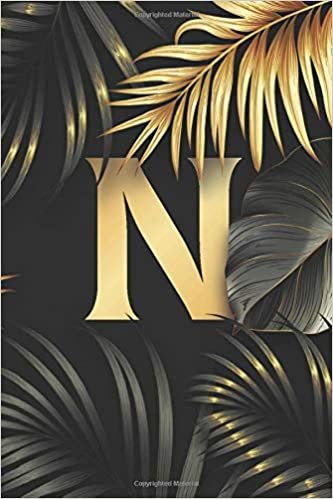 indir N Initial Monogram Letter 120 pages dot grid cream Planner Journal &amp; Diary for Writing &amp; Note Taking for Girls and Women: Black Gold tropical