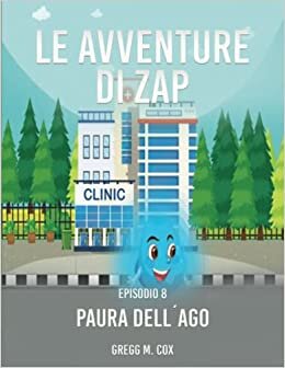 اقرأ LE AVVENTURE DI ZAP: PAURA DELL’AGO الكتاب الاليكتروني 