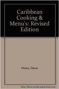 اقرأ Caribbean Cooking & Menu's: Revised Edition الكتاب الاليكتروني 
