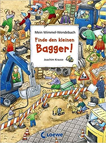 Finde den kleinen Bagger! / Finde den roten Ritterhelm!: Mein Wimmel-Wendebuch indir