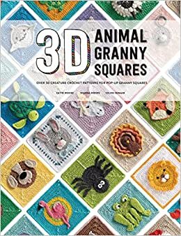 3D Animal Granny Squares: Over 30 creature crochet patterns for pop-up granny squares تحميل
