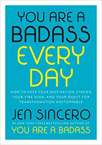 تحميل You Are a Badass Every Day: How to Keep Your Motivation Strong, Your Vibe High, and Your Quest for Transformation Unstoppable