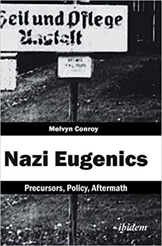 Nazi Eugenics : Precursors, Policy, Aftermath indir