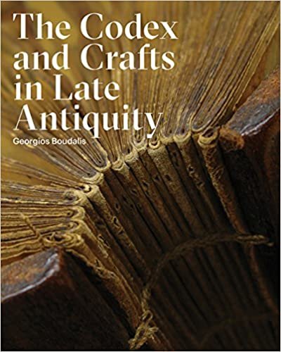 indir Boudalis, G: Codex and Crafts in Late Antiquity