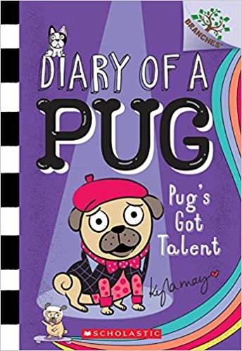 ダウンロード  Pug's Got Talent (Diary of a Pug: Scholastic Branches) 本