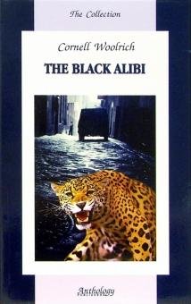 Бесплатно   Скачать Cornell Woolrich: The Black Alibi