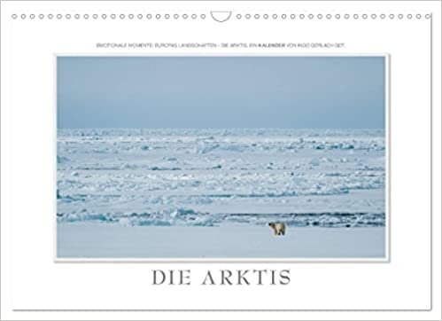 ダウンロード  Emotionale Momente: Die Arktis (Wandkalender 2023 DIN A3 quer): Europas Landschaften: Die Arktis. Zauberhafte Bilder einer sproeden Landschaft. (Monatskalender, 14 Seiten ) 本