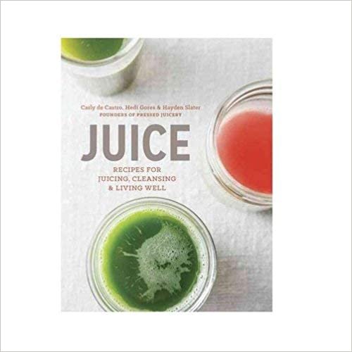  بدون تسجيل ليقرأ Juice ‎-‎ Recipes for Juicing, Cleansing, and Living Well