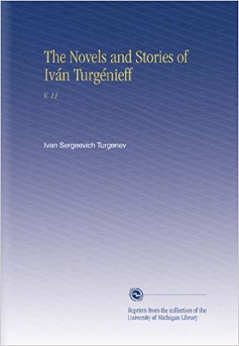 The Novels and Stories of Iván Turgénieff: V. 11 indir
