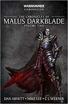 تحميل The Chronicles of Malus Darkblade: Volume Two