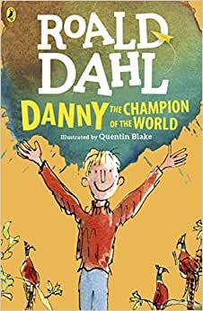 اقرأ Danny Champion of the World by Roald Dahl - Paperback الكتاب الاليكتروني 