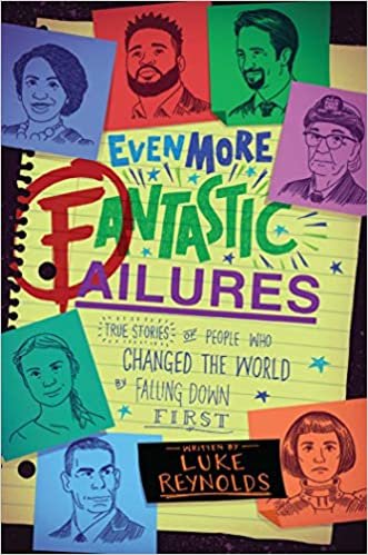 Even More Fantastic Failures: True Stories of People Who Changed the World by Falling Down First indir