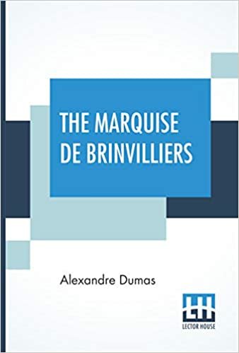 تحميل The Marquise De Brinvilliers: From The Set Of Volumes Of &quot;Celebrated Crimes&quot;
