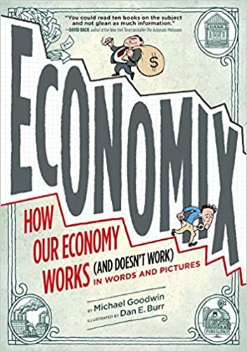 ダウンロード  Economix: How and Why Our Economy Works (and Doesn't Work) in Words and Pictures 本