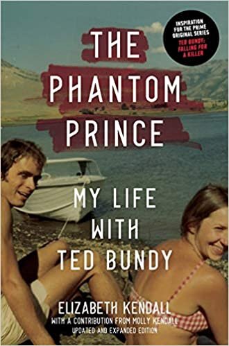 ダウンロード  The Phantom Prince: My Life With Ted Bundy 本