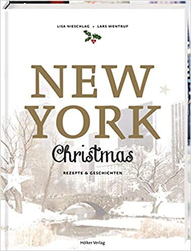 indir New York Christmas: Rezepte und Geschichten