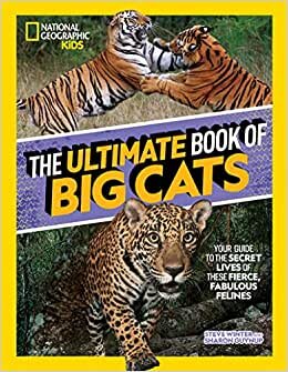 The Ultimate Book of Big Cats