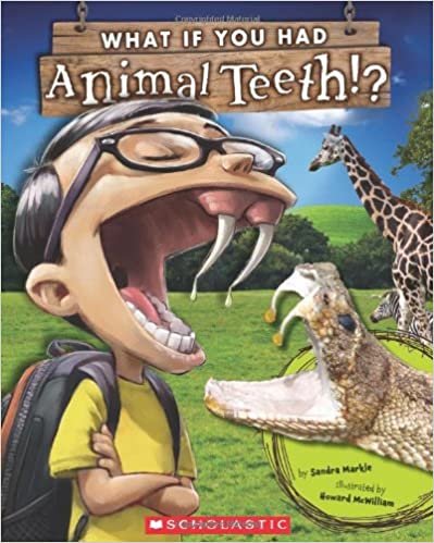 ダウンロード  What If You Had Animal Teeth!? (What If You Had...) 本