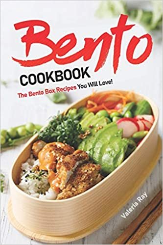 Bento Cookbook: The Bento Box Recipes You Will Love!