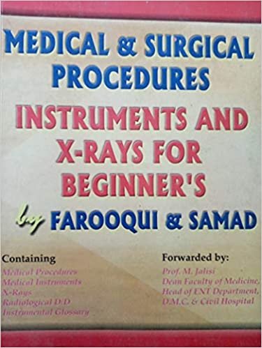 Farooqui & Samad Medical and Surgical Procedures Instrument And X-Rays for Beginners تكوين تحميل مجانا Farooqui & Samad تكوين